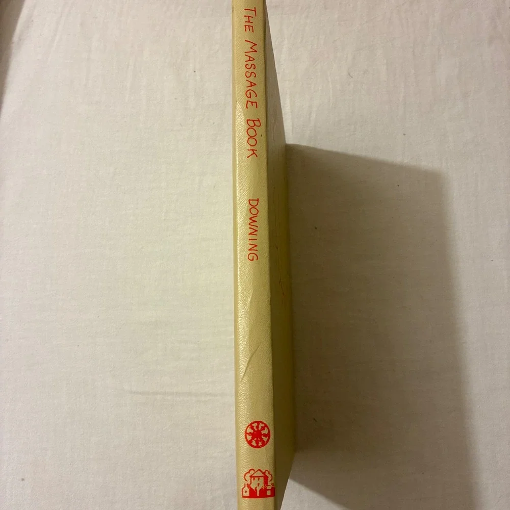 The Massage‎ Book George Downing 1972 Hardcover Vtg Anne Kent Rush Illustrated